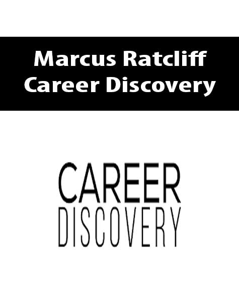 [Download Now] Marcus Ratcliff – Career Discovery