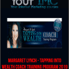 [Download Now] Margaret Lynch - Tapping Into Wealth Coach Training Program 2019
