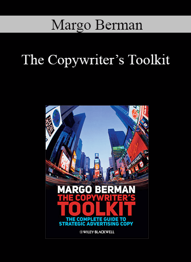 Margo Berman - The Copywriter’s Toolkit