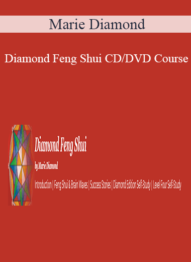 Marie Diamond - Diamond Feng Shui CD/DVD Course