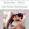 [Download Now] Marisa Peer – Attract Your Perfect Relationship