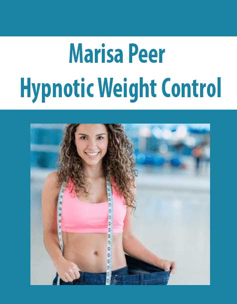 [Download Now] Marisa Peer – Hypnotic Weight Control