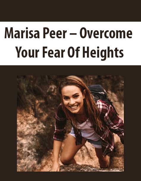 [Download Now] Marisa Peer – Overcome Your Fear Of Heights