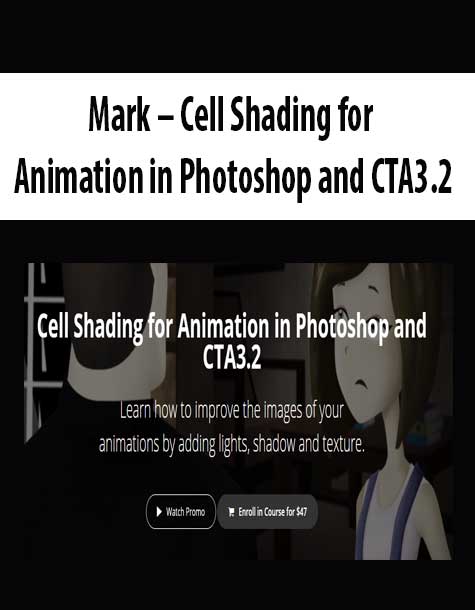[Download Now] Mark – Cell Shading for Animation in Photoshop and CTA3.2