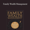 Mark Haynes Daniell and Tom McCullough - Family Wealth Management