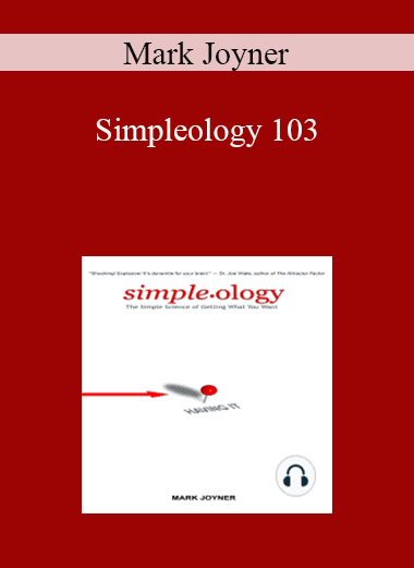 Mark Joyner - Simpleology 103