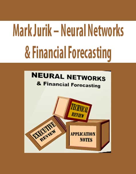 Mark Jurik – Neural Networks & Financial Forecasting