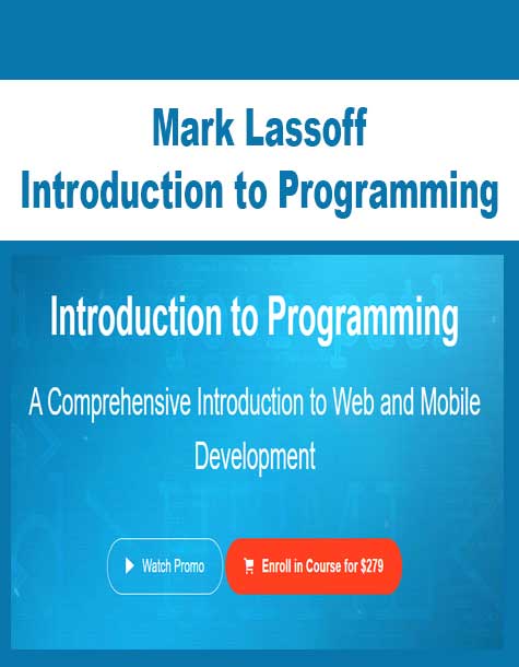 [Download Now] Mark Lassoff - Introduction to Programming 