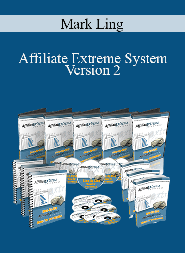 Mark Ling - Affiliate Extreme System Version 2