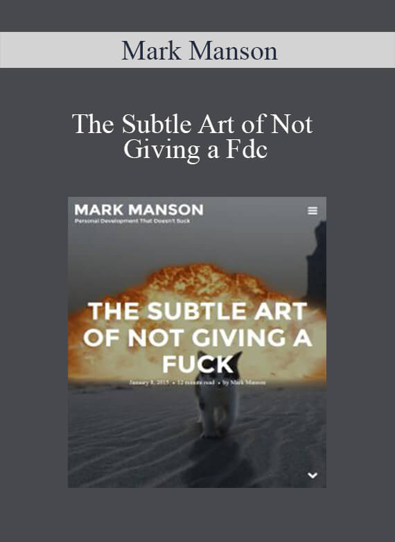 [Download Now] Mark Manson – The Subtle Art of Not Giving a Fdc