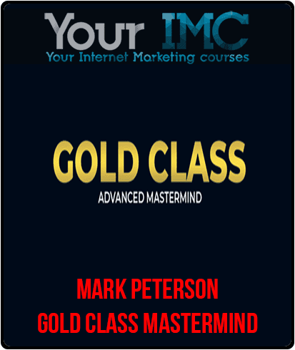 Mark Peterson - Gold Class Mastermind