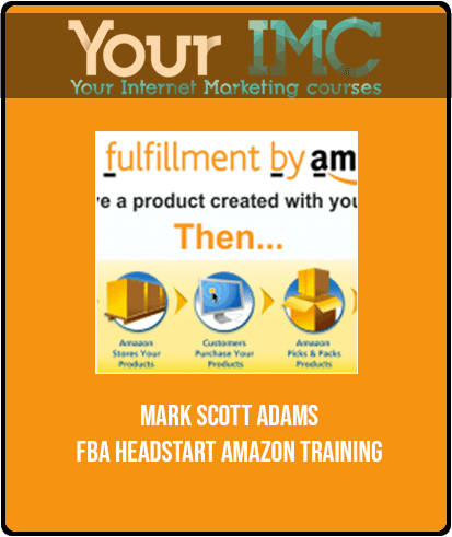 Mark Scott Adams - FBA HeadStart Amazon Training