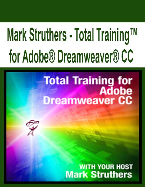 [Pre-Order] Mark Struthers - Total Training™ for Adobe® Dreamweaver® CC