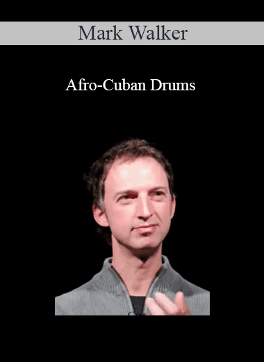 Mark Walker - Afro-Cuban Drums