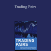 Mark Whistler - Trading Pairs