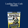 Mark Widawer - Landing Page Cash Machine