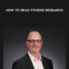 [Download Now] Mark Young - How to Read Fitness Research