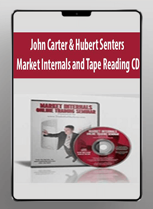[Download Now] John Carter & Hubert Senters - Market Internals and Tape Reading CD