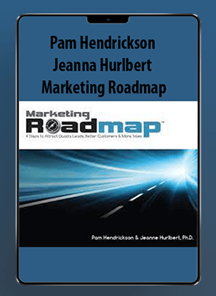 Pam Hendrickson & Jeanna Hurlbert - Marketing Roadmap
