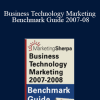 Marketing Sherpa - Business Technology Marketing Benchmark Guide 2007-08
