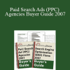 MarketingSherpa - Paid Search Ads (PPC) Agencies Buyer Guide 2007