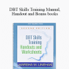 Marsha M. Linehan - DBT Skills Training Manual