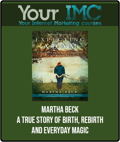Martha Beck - A True Story of Birth