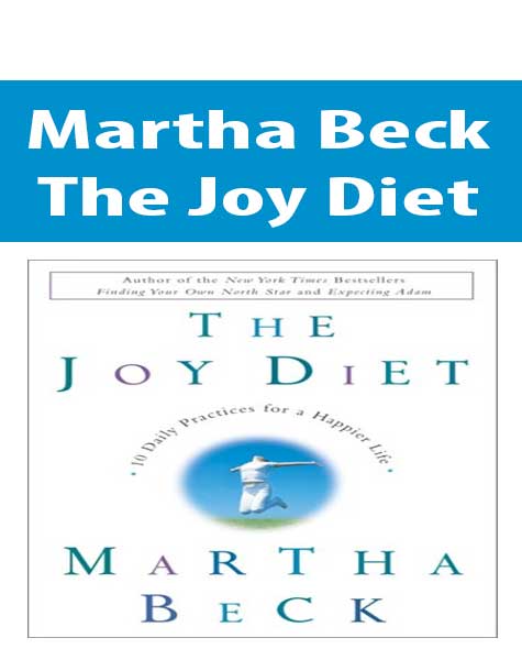 [Download Now] Martha Beck – The Joy Diet