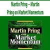 Martin Pring – Martin Pring on Market Momentum