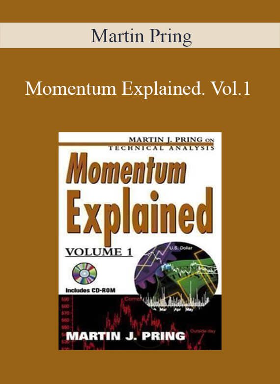 [Download Now] Martin Pring – Momentum Explained. Vol.1