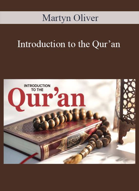 Martyn Oliver – Introduction to the Qur’an