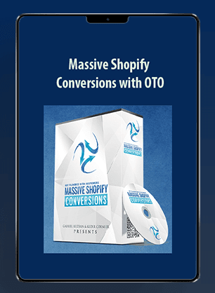[Download Now] Massive Shopify Conversions with OTO