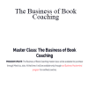 Master Class - The Business of Book Coaching