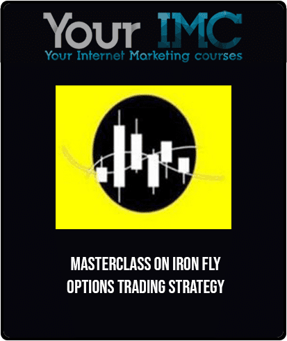 MasterClass on Iron fly Options Trading Strategy