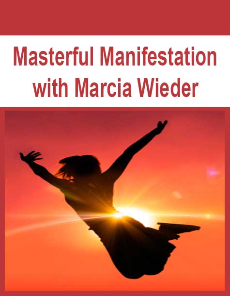[Download Now] Masterful Manifestation with Marcia Wieder