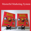 Masterful Marketing System - The Wolff Couple and Ron LeGrand
