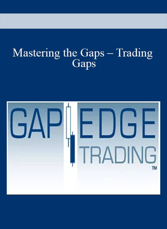 [Download Now] Mastering the Gaps – Trading Gaps