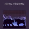 [Download Now] Mastertrader – Mastering Swing Trading