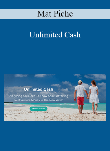 Mat Piche - Unlimited Cash