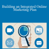 Matt Bailey - Building an Integrated Online Marketing Plan