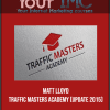 Matt Lloyd - Traffic Masters Academy (Update 2015)