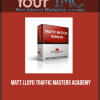 Matt Lloyd - Traffic Masters Academy