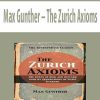 Max Gunther – The Zurich Axioms