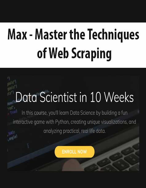 [Download Now] Max - Master the Techniques of Web Scraping