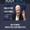 Max Steingart – Endless Free Leads Mobile 2018