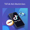 Maxwell Finn - TikTok Ads Masterclass