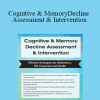 Maxwell Perkins - Cognitive & Memory Decline Assessment & Intervention: Effective Techniques for Alzheimer’s