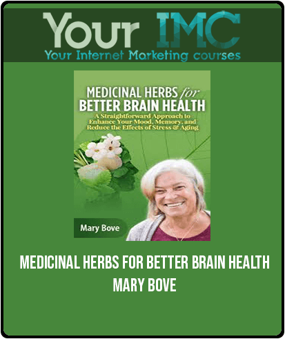 [Download Now] Medicinal Herbs for Better Brain Health – Mary Bove
