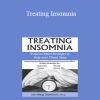 Meg Danforth - Treating Insomnia: Evidence-Based Strategies to Help Your Clients Sleep