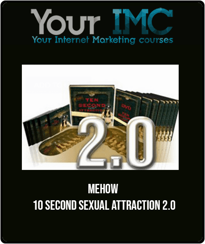 Mehow - 10 Second Sexual Attraction 2.0
